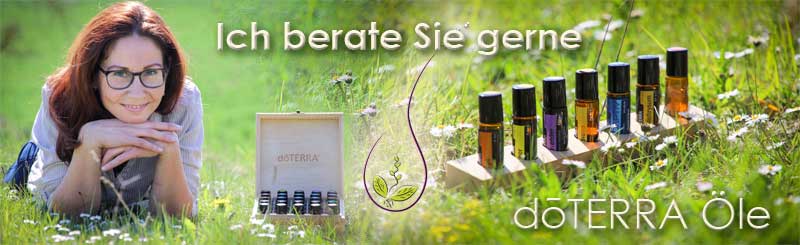 doTERRA ÖL, Ich berate Sie gerne